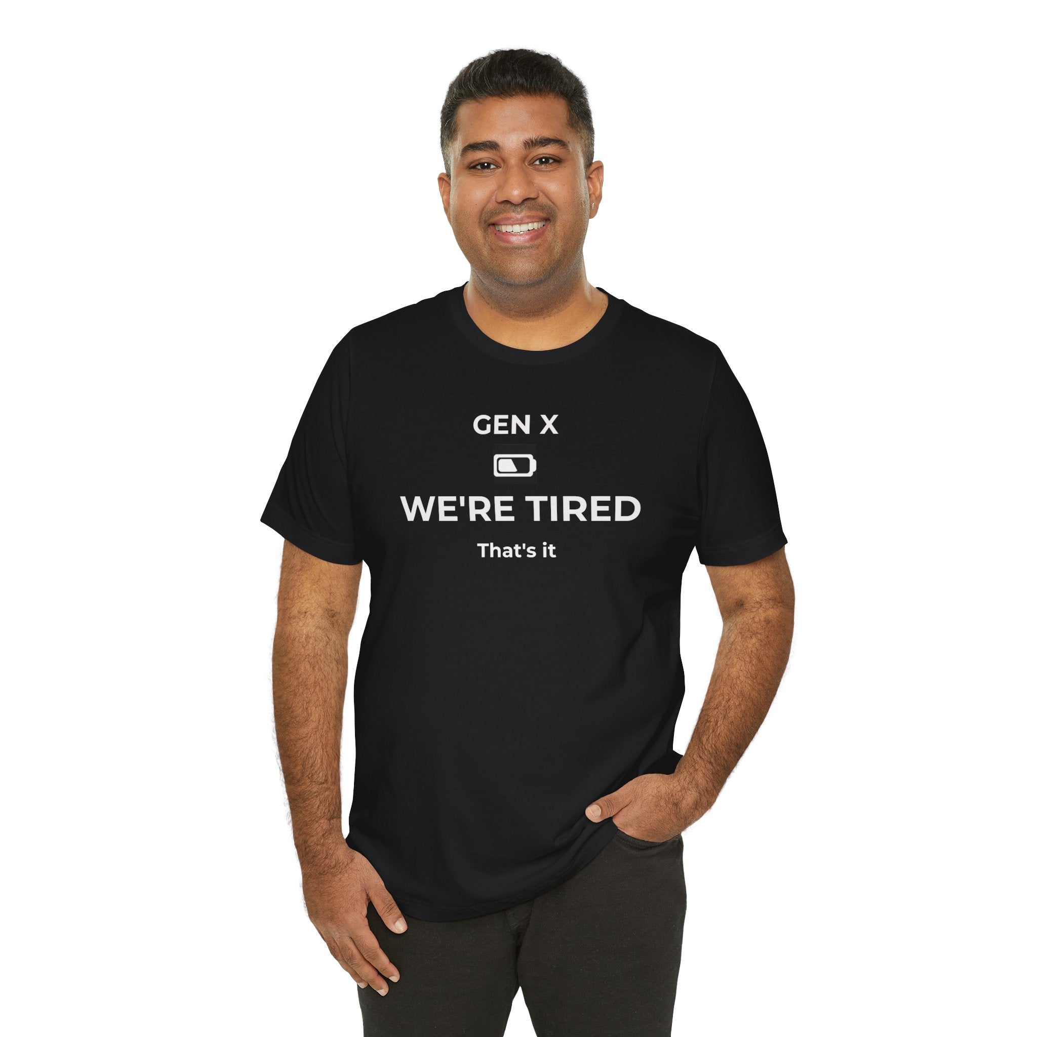 Gen X “We’re Tired” T-Shirt – Still Rad
